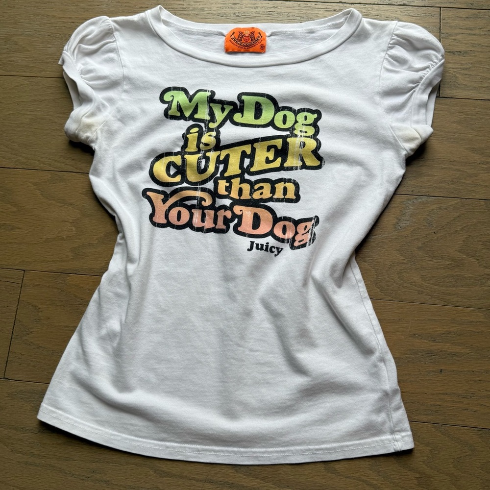 Juicy Couture MY DOG IS CUTER!! Vintage Tee 🐶